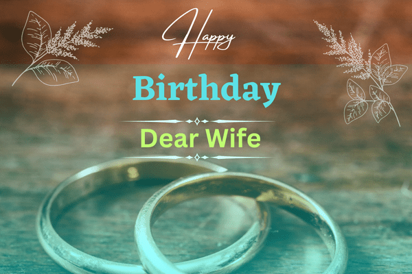 Happy birthday wishes to Wife