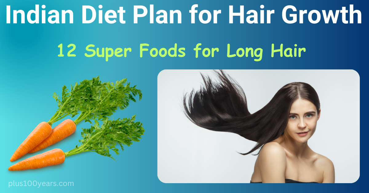 Indian diet plan for hair growth 
