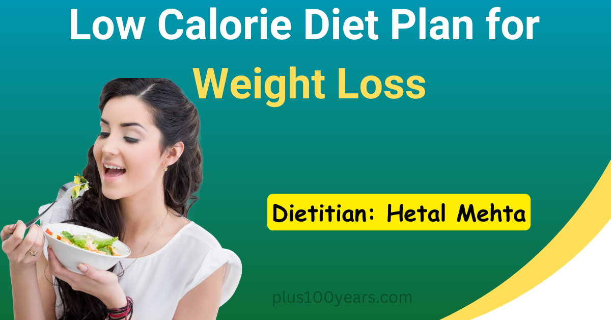 Low Calorie Diet Plan for Weight Loss
