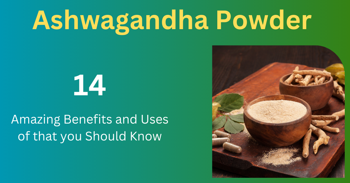 Ashwagandha powder uses 
