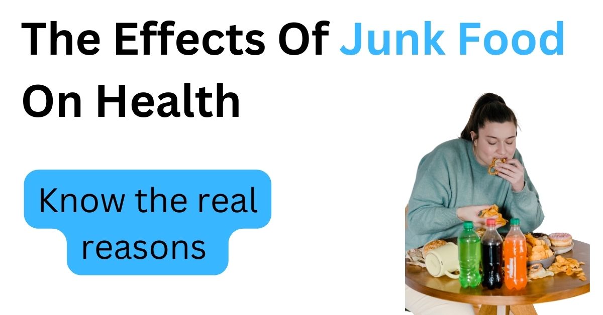 know effects of the junk food