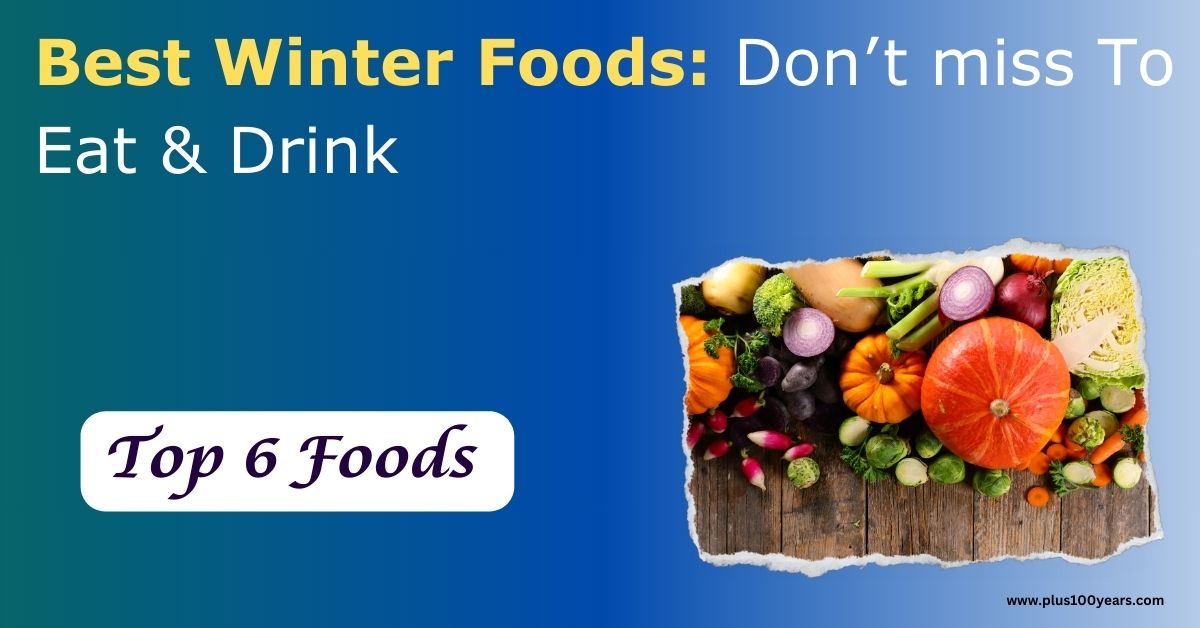 best foods for winter season 