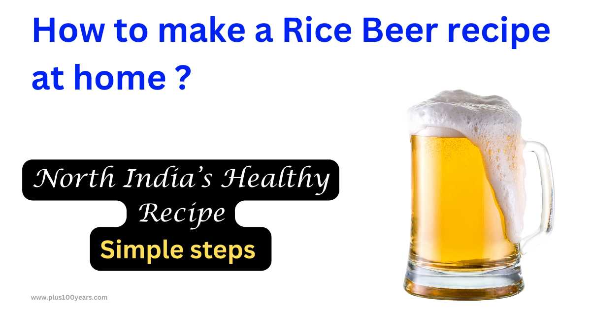 how to prepare rice beer recipe 