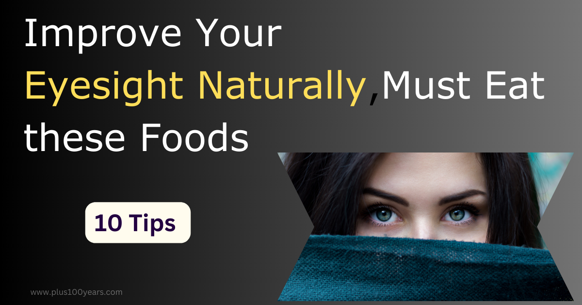 natural ways to improve eye sight naturally