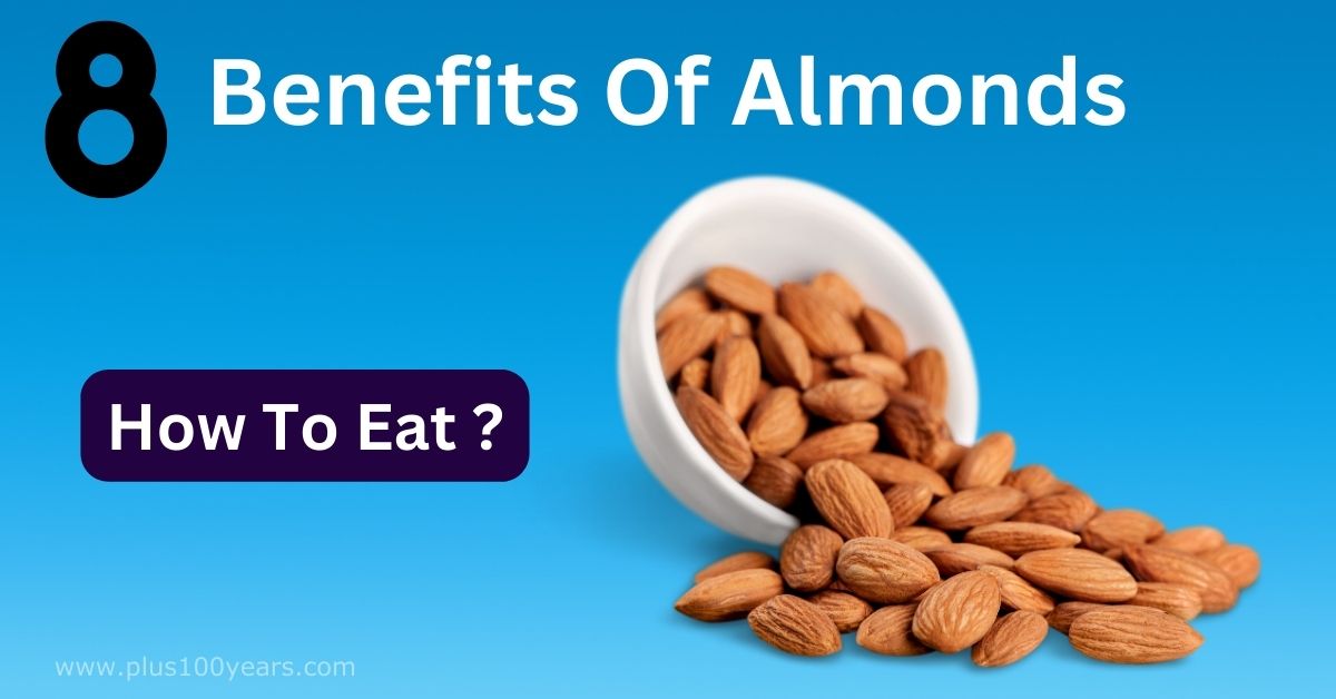 8 benefits of almonds 