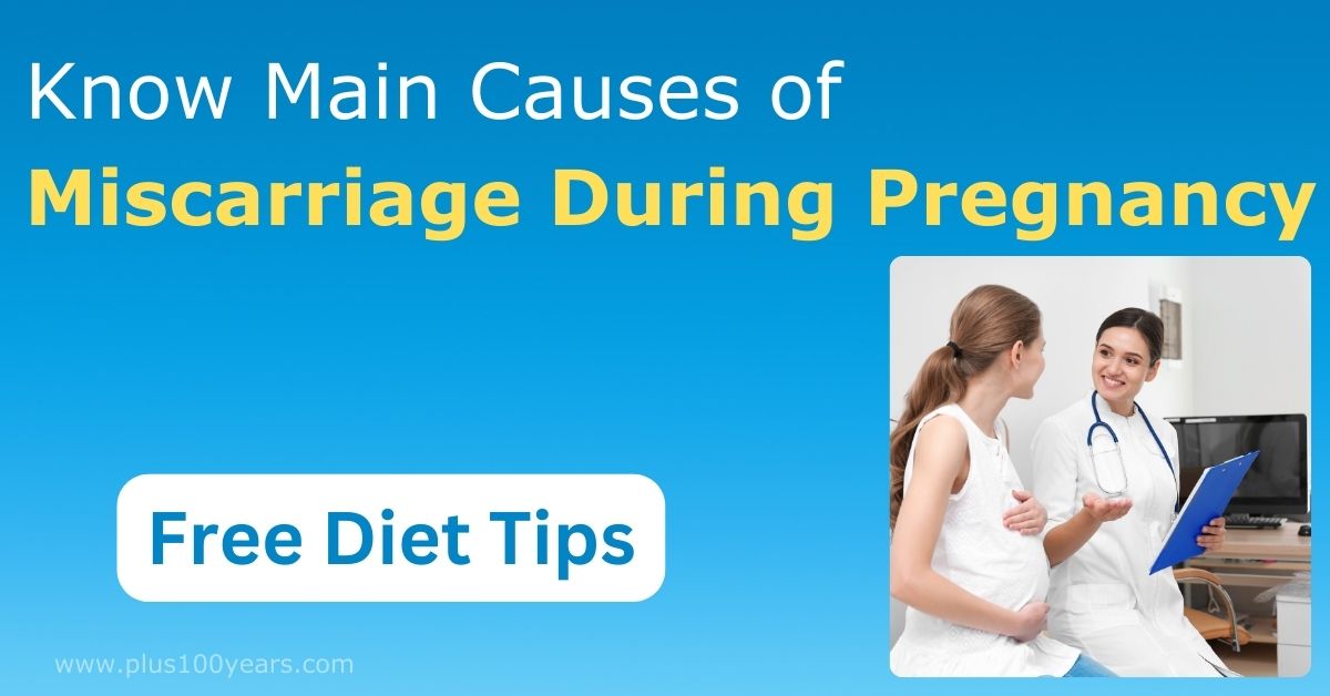 Know Main Causes of Miscarriage During Pregnancy