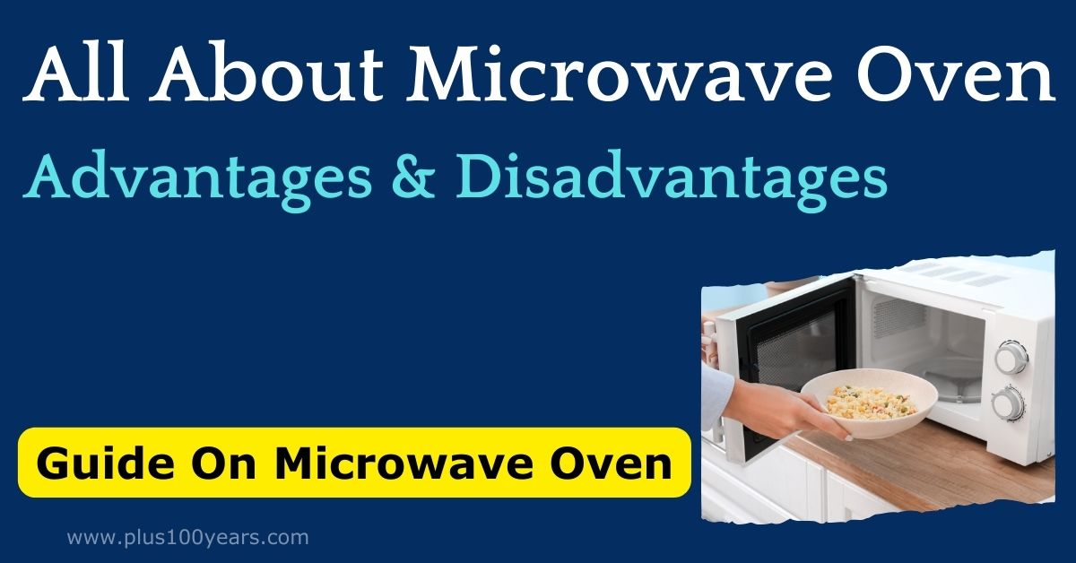 what are the advantages and disadvantages of microwave oven 