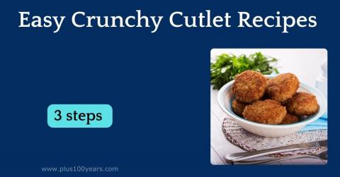 Easy Crunchy Cutlet Recipes