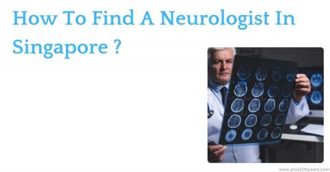How To Find A Neurologist In Singapore 