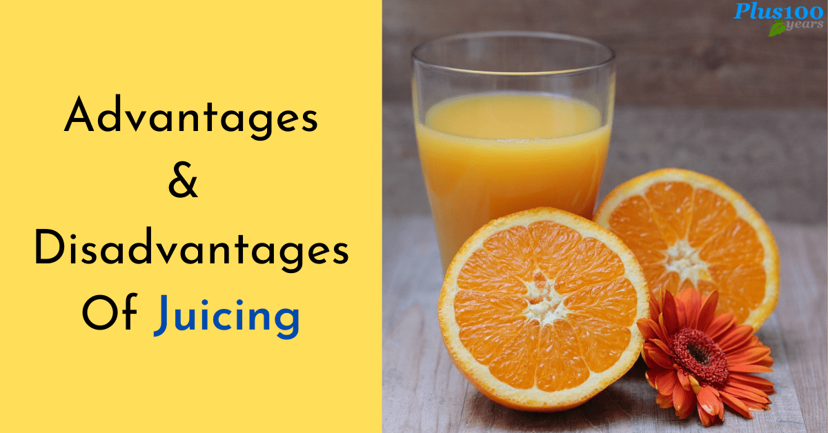 advantages and disadvantages of juicing