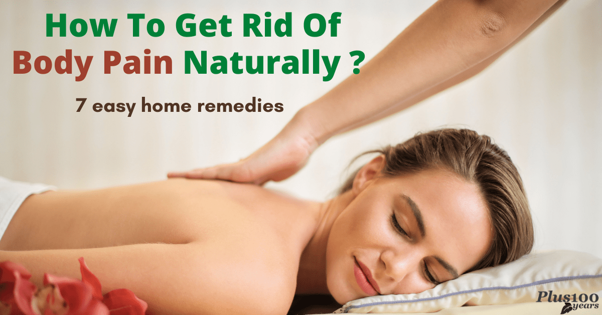 How To Get Rid Of Body Pain Naturally