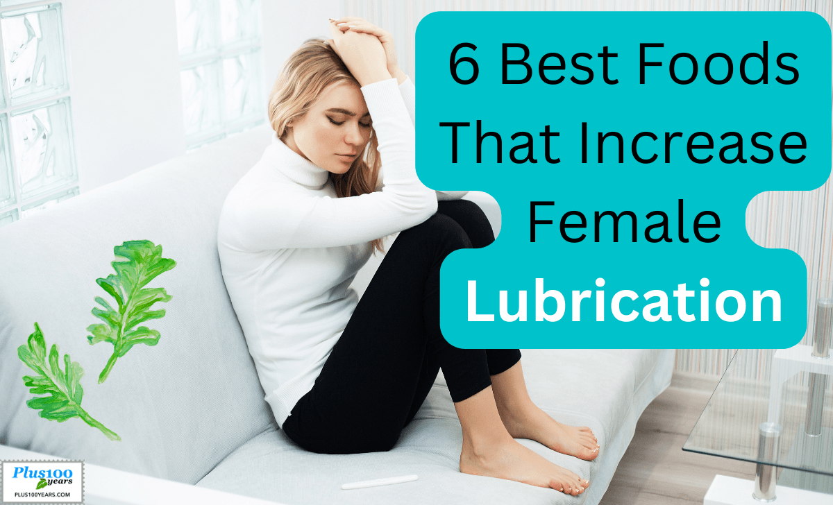 Best Foods That Increase Female Lubrication
