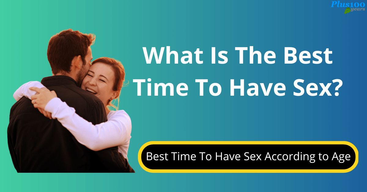 What Is The Best Time To Have Sex