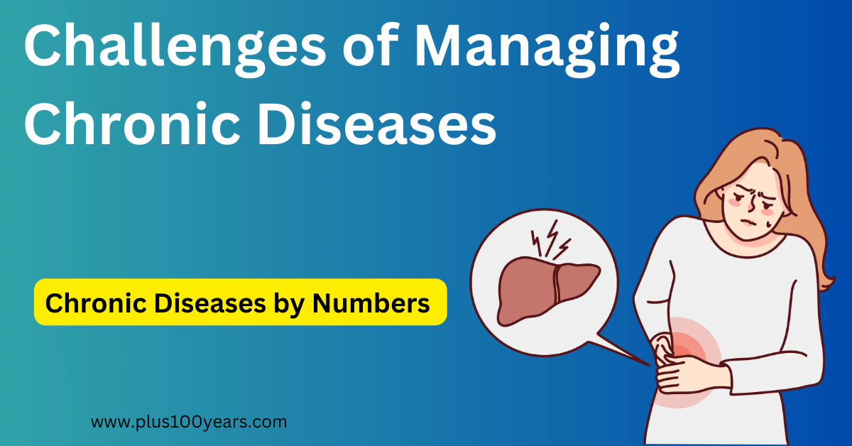 Challenges Of Managing  Chronic Diseases