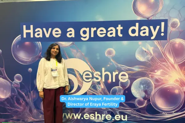 Dr. Aishwarya Nupur, Founder &Amp; Director Of Eraya Fertility